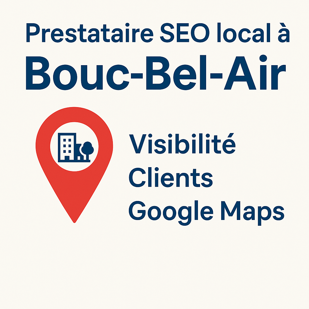 Prestataire SEO local à Bouc-Bel-Air